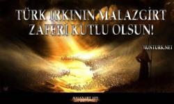 Malazgirt Zaferi Kutlu Olsun!